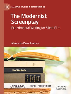 cover image of The Modernist Screenplay